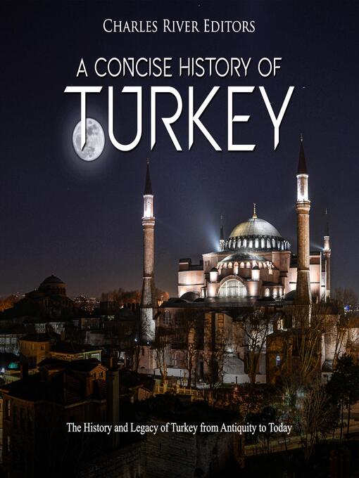 Title details for A Concise History of Turkey by Charles River Editors - Wait list